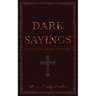 Dark Sayings: Diary of an American Priest