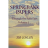 Springbank Papers: Through the Sun's Eyes Volume 3