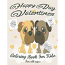 Valentine's Day Coloring Book for Kids: Lovely animals coloring books