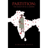 Partition: The Legacy of M. K. Gandhi