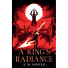 A King's Radiance