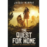 The Quest for Home