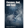 Cosmos, God, and Soul