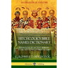 Hitchcock's Bible Names Dictionary: Definitions of Ancient Hebrew Names Mentioned in Biblical Lore