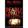 Deadly Loyalty Collection