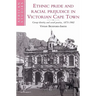 Ethnic Pride and Racial Prejudice in Victorian Cape Town