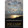 The God Only Knows: Can You Trust Him with the Secret?