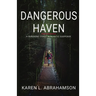 Dangerous Haven