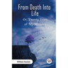 From Death Into Life Or, Twenty Years of My Ministry