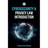 Cybersecurity and Privacy Law Introduction