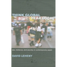 Think Global, Fear Local