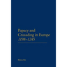 The Papacy and Crusading in Europe, 1198-1245