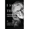 I Sang That: A Memoir from Hollywood