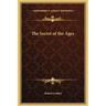 The Secret of the Ages