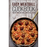 Easy Meatball Cookbook