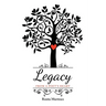 Legacy: From a Poet's Heart