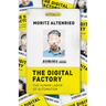 The Digital Factory: The Human Labor of Automation