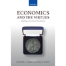 Economics and the Virtues: Building a New Moral Foundation