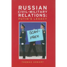 Russian Civil-Military Relations: Putin's Legacy