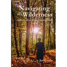 Navigating the Wilderness: A Daily Encouragement Guide