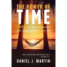 The power of time: 7 rules for time management and taking control of your life