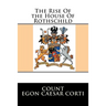 The Rise Of the House Of Rothschild