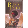 Blind Faith: My Life