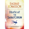 Death at the Sanatorium: A Mystery