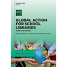 Global Action for School Libraries: Models of Inquiry