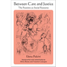 Between Care and Justice: The Passions as Social Resource