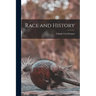 Race and History