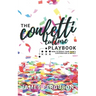 The Confetti Culture Playbook: How to boost your team's contribution and impact