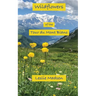 Wildflowers of the Tour du Mont Blanc