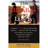 This Bloodless Liberty