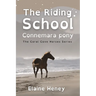 The Riding School Connemara Pony - Dyslexia Friendly