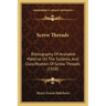 Screw Threads: Bibliography Of Available Material On The Systems, And Classification Of Screw Threads (1918)
