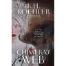 Chimera's Web: A Clockwork Vampire #3