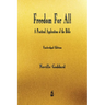 Freedom For All: A Practical Application of the Bible
