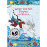 When the Sea Turned to Silver (National Book Award Finalist)