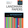 50 Landmark Papers every Intensivist Should Know