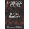 Sherlock Holmes: The Lost Heirloom