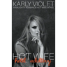 Hotwife Hotel Adultery - A Naughty Romance Hot Wife Novel