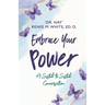 Embrace Your Power: A Sistah to Sistah Conversation