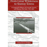 From Great Wilderness to Seaway Towns: A Comparative History of Cornwall, Ontario, and Massena, New York, 1784-2001