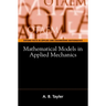 Mathematical Models in Applied Mechanics