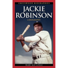 Jackie Robinson: A Biography