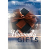 Heavenly Gifts: Divine Treasures Unveiled