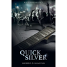 Quick Silver