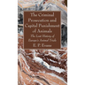 The Criminal Prosecution and Capital Punishment of Animals