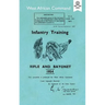 Infantry Training: RIFLE AND BAYONET 1954: Produced for The West African Command